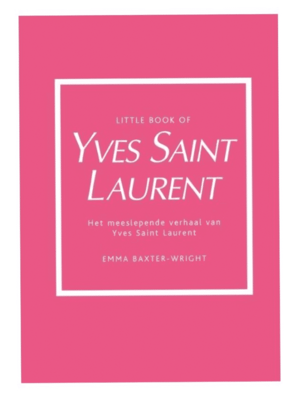 Little Book of Yves Saint Laurent Little Book of Yves Saint Laurent